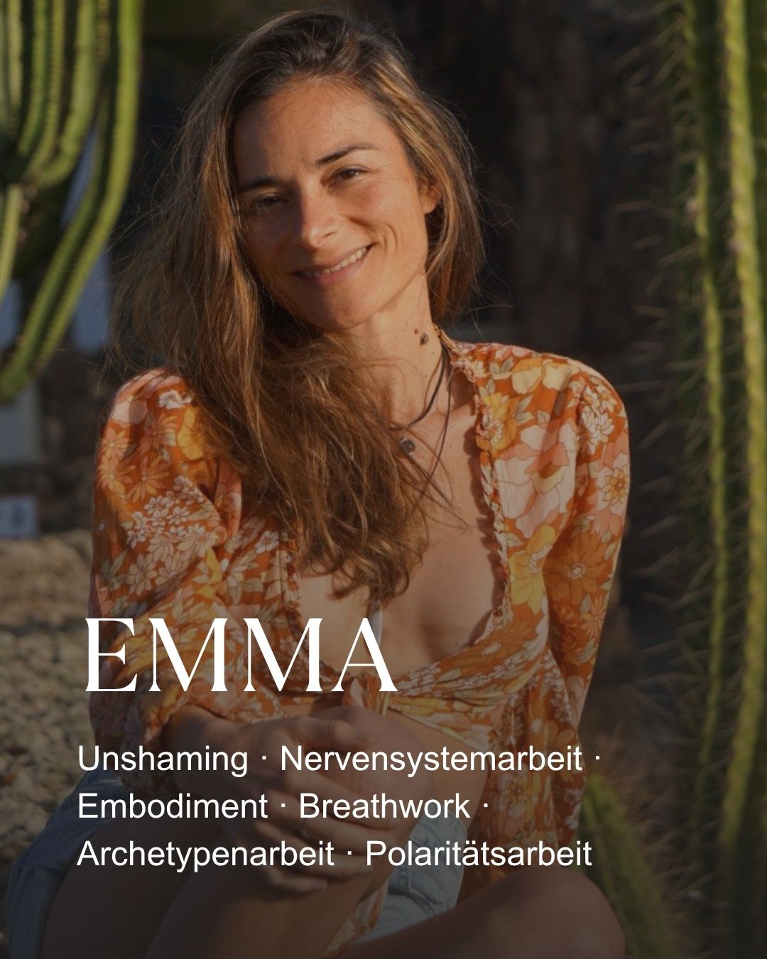 Emma – Unshaming, Nervensystemarbeit, Embodiment, Breathwork, Archetypen- und Polaritätsarbeit