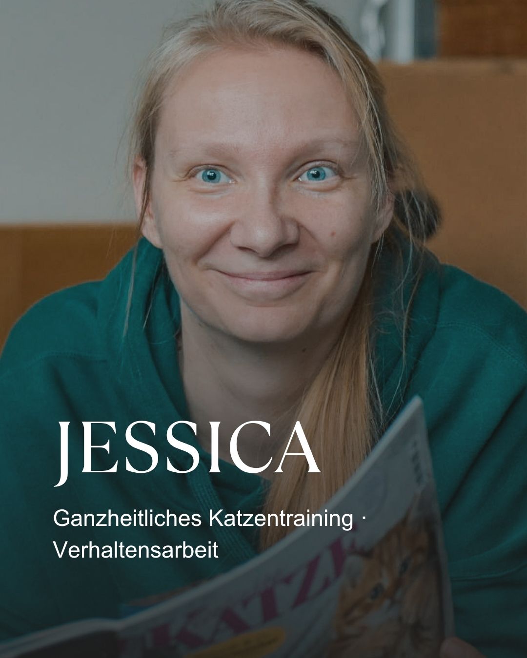 Jessica – Ganzheitliches Katzentraining und Verhaltensarbeit
