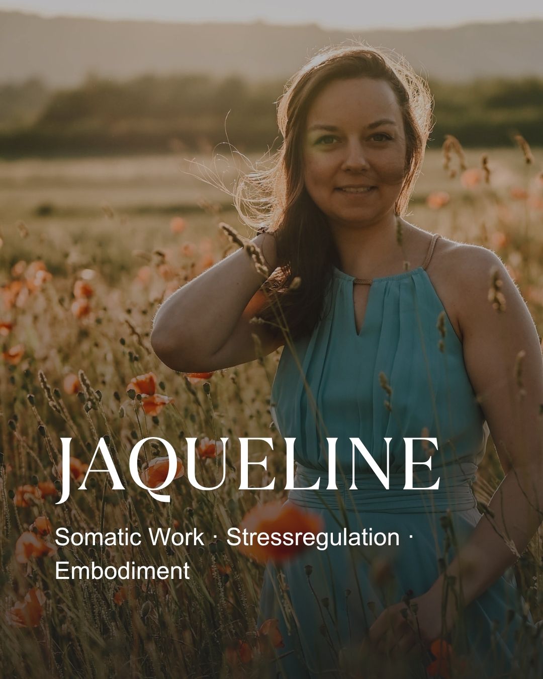 Jaqueline – Somatic Work, Stressregulation und Embodiment