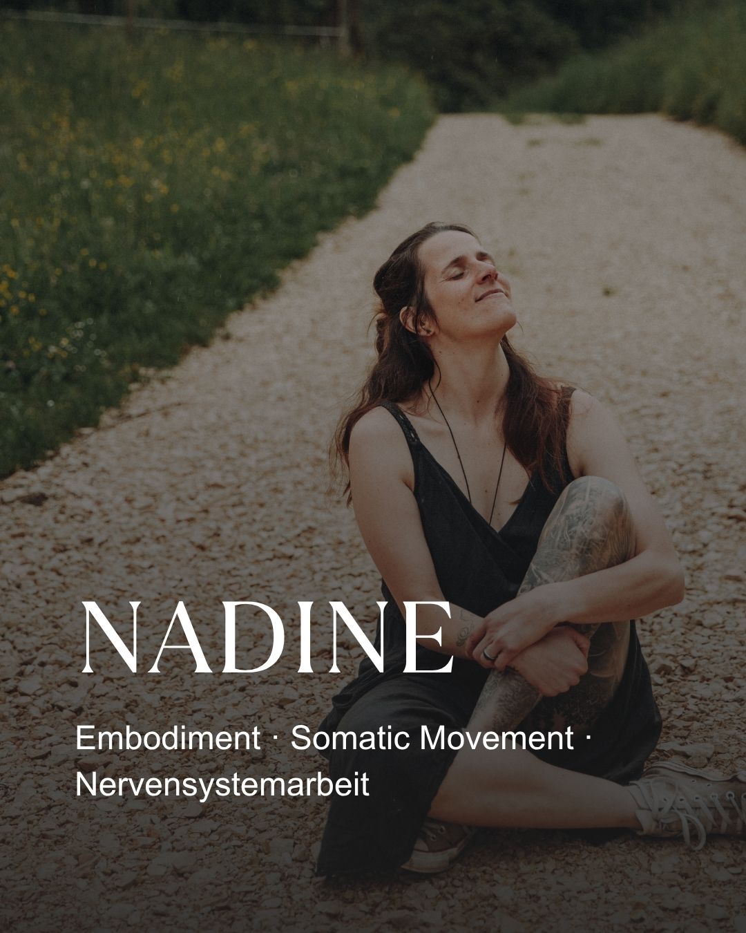Nadine – Embodiment, Somatic Movement und Nervensystemarbeit